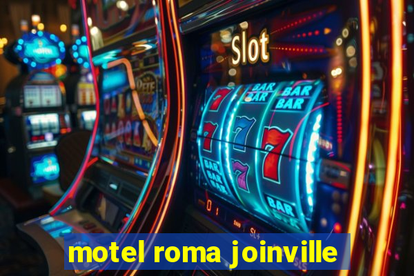 motel roma joinville
